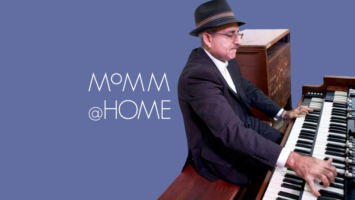 MoMM@Home: Jack Hill and His Hammond B3