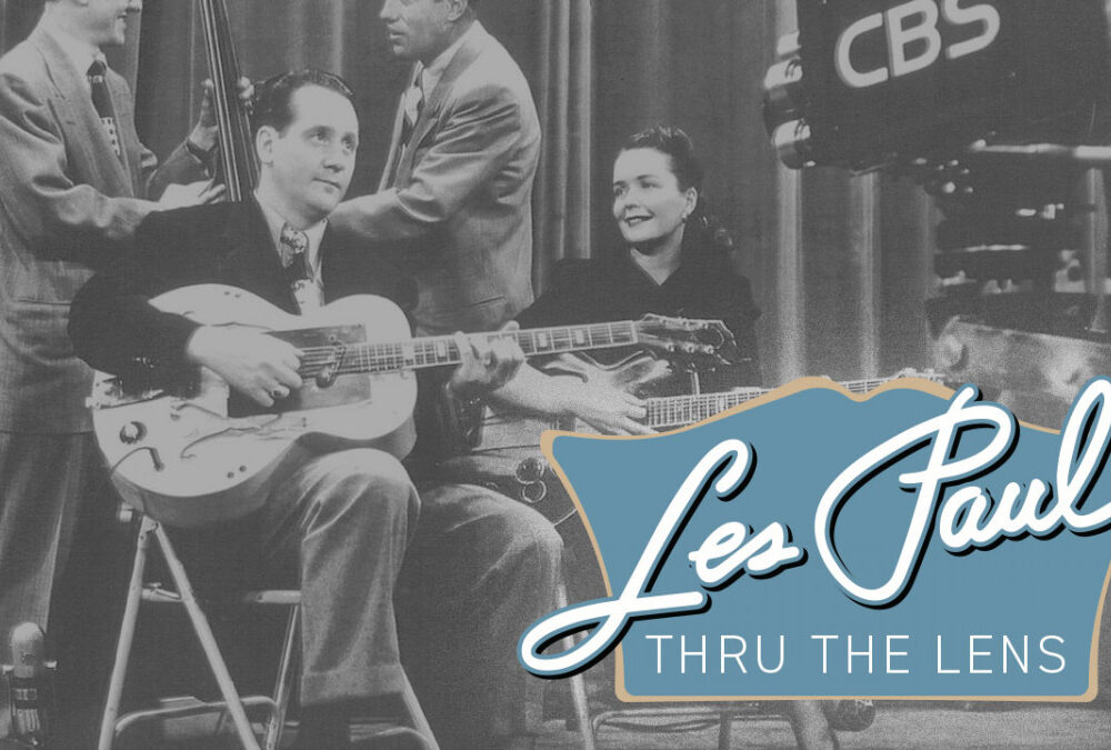 Les Paul Thru the Lens
