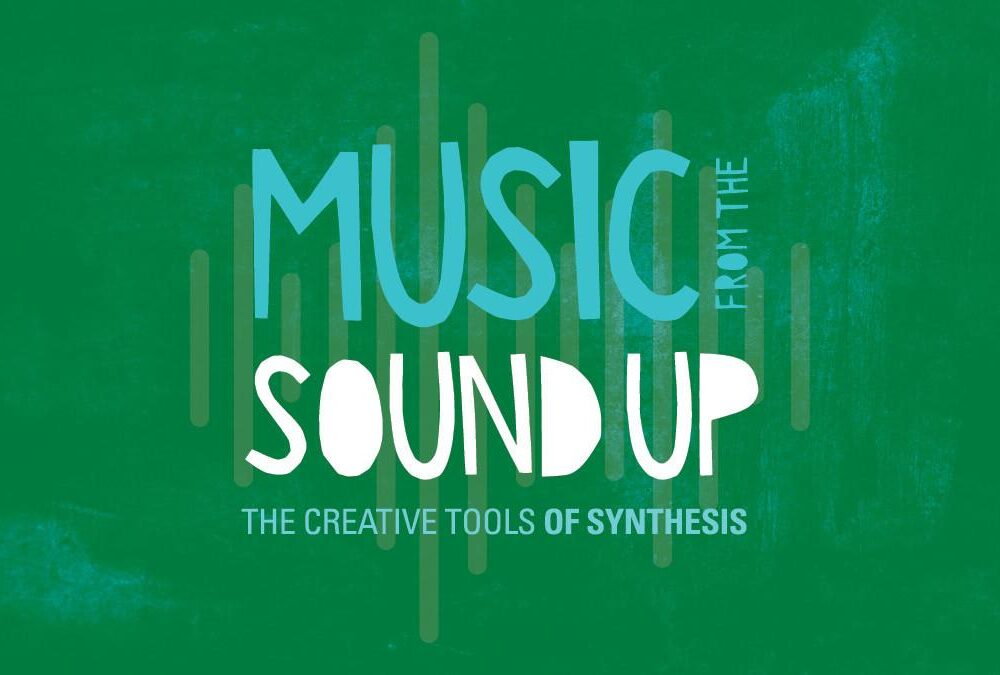 Music from the Sound Up